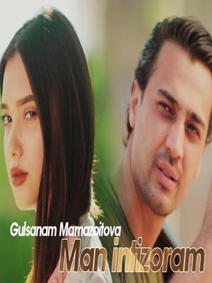 Gulsanam Mamazoitova - Man intizoram (Official Clip 2018)