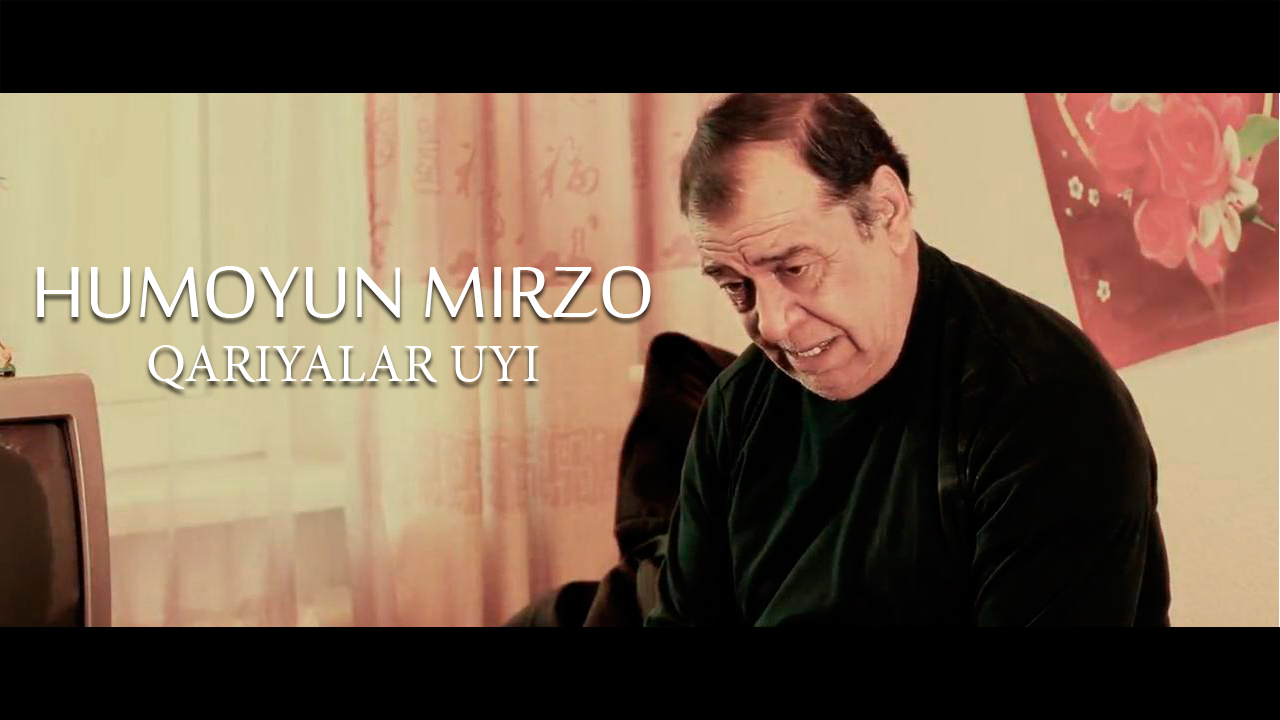 Humoyun Mirzo - Qariyalar Uyi (Official HD Video) 2014