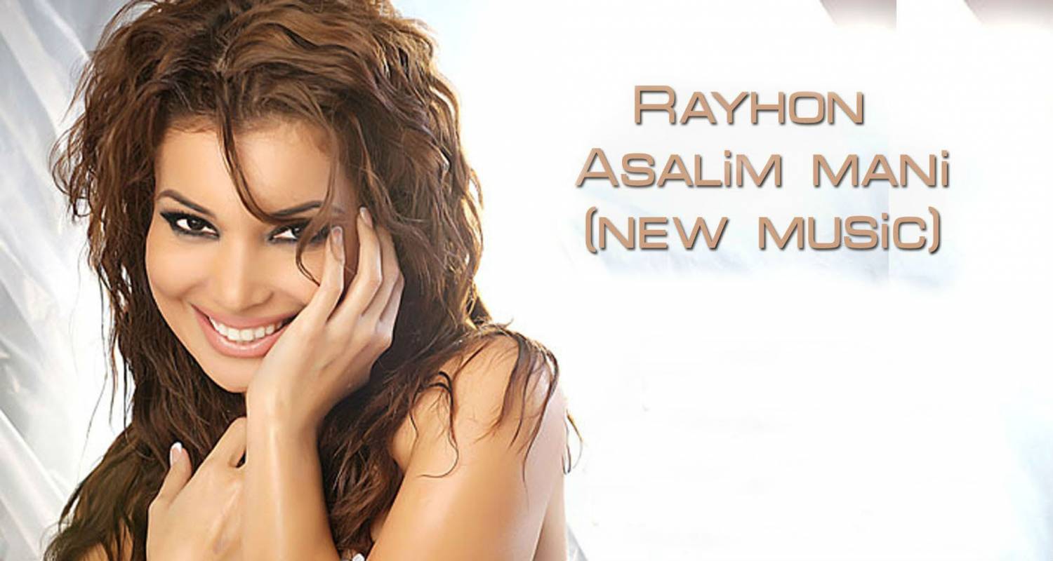 Rayhon - Asalim mani (Official Music 2014)