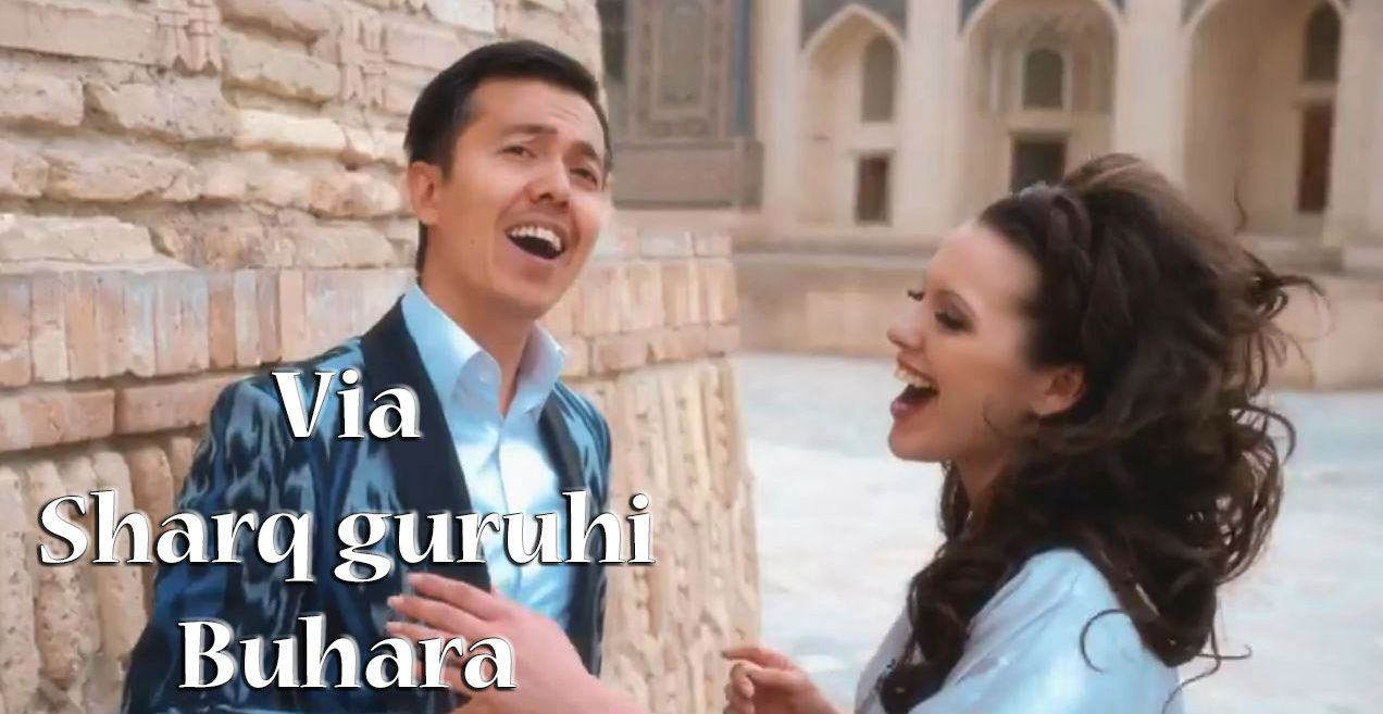 Via Sharq guruhi - Buhara (Official Clip 2014)