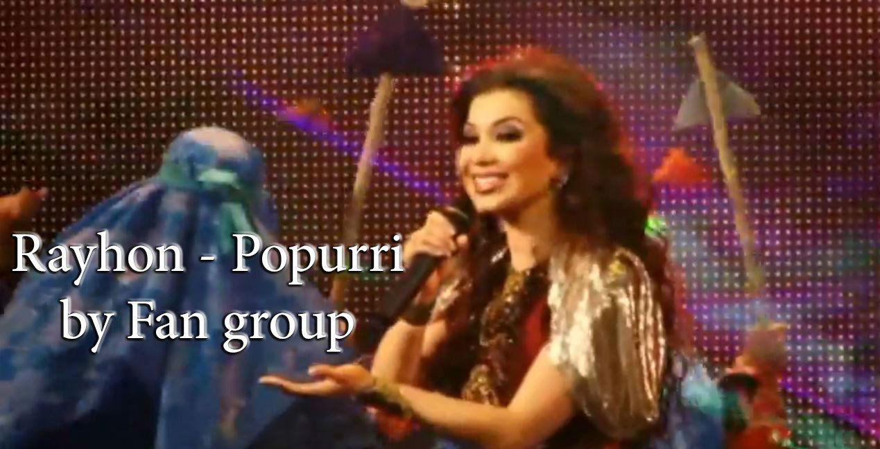 Rayhon - Popurri (Klip by Fan group)