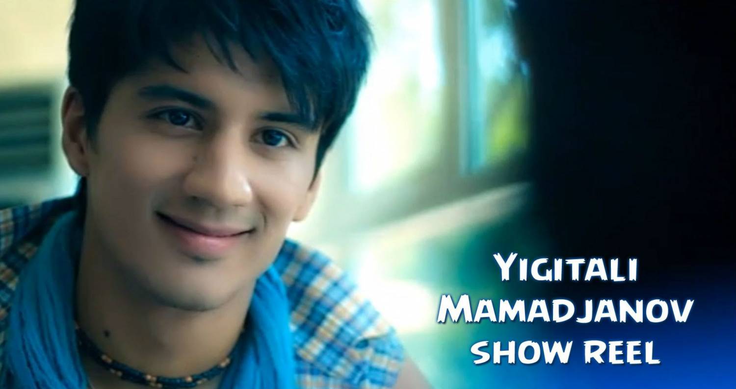 Yigitali Mamadjanov - Show reel