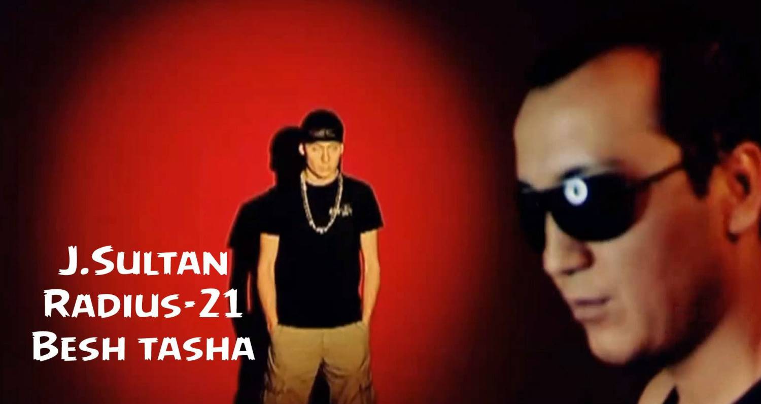 J.Sultan Radius-21 - Besh tasha (Official Clip 2014)