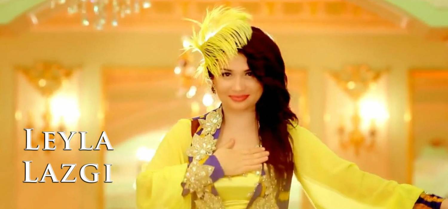 Leyla - Lazgi (Official Clip 2015)