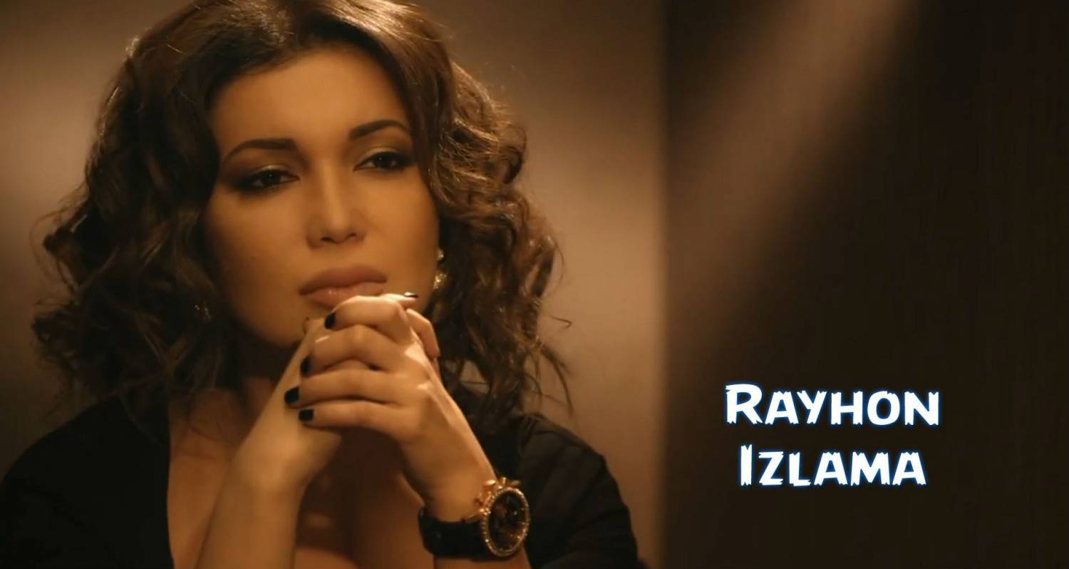 Rayhon - Izlama (Official Clip 2015)