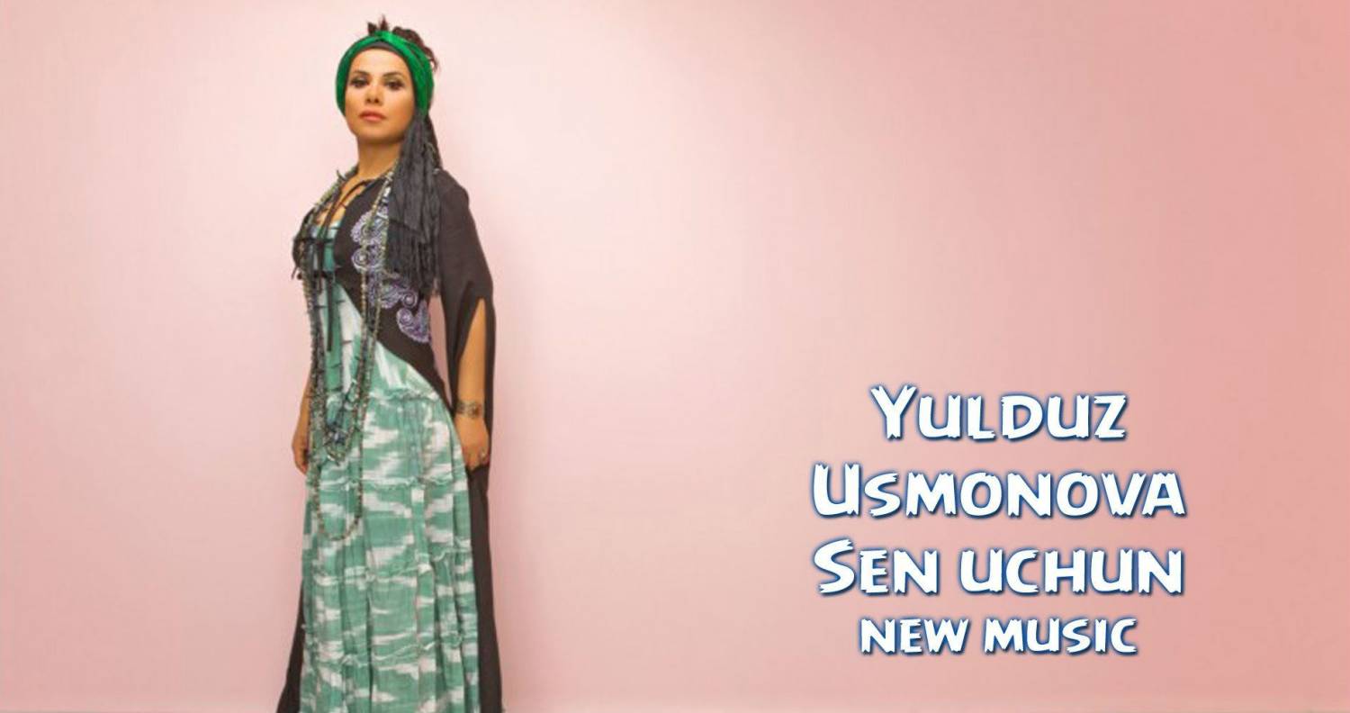 Yulduz Usmonova - Sen uchun (Official Music 2015)