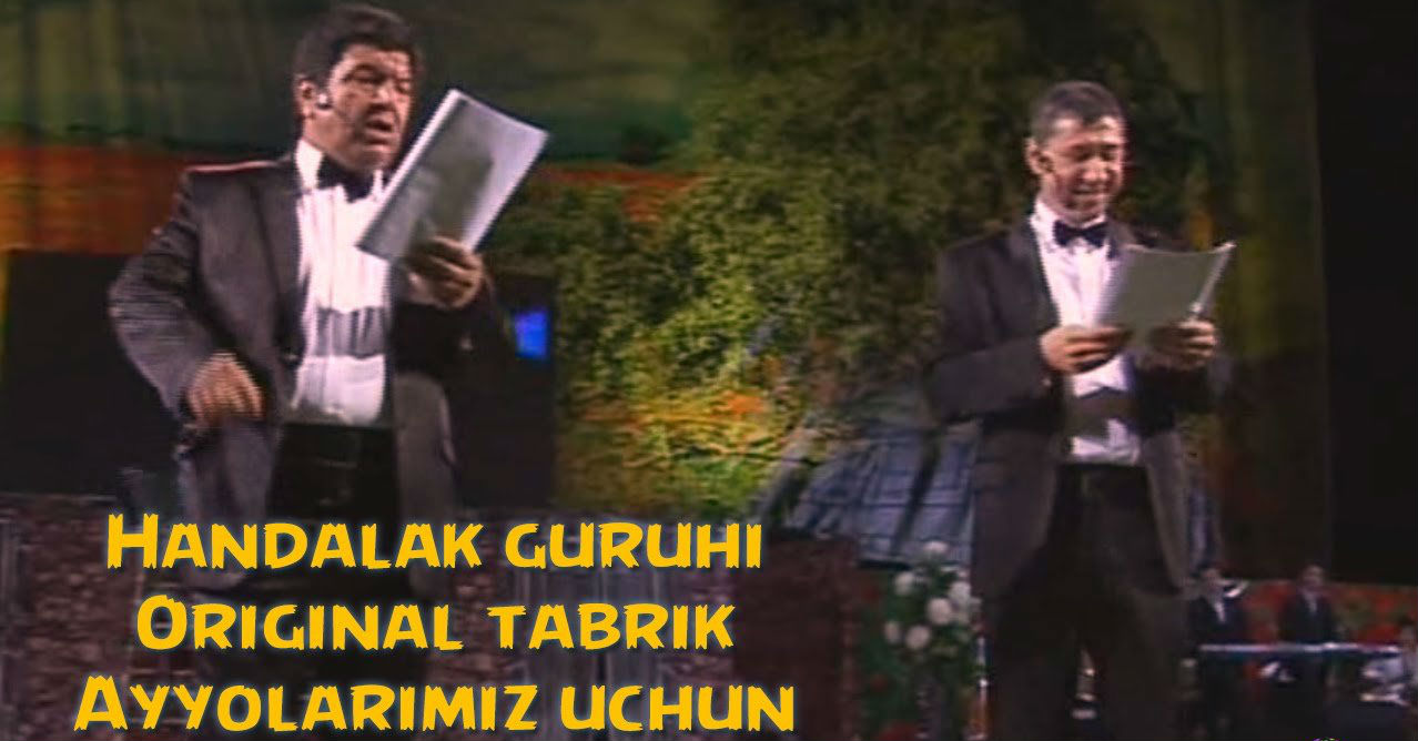 Handalak guruhi - Ayolar uchun original tabrik