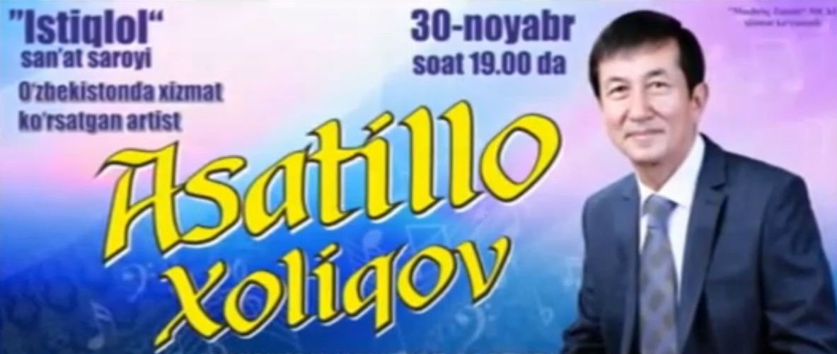 Asatillo Xoliqov - Yakkaxon (Konsert dasturi 2014)