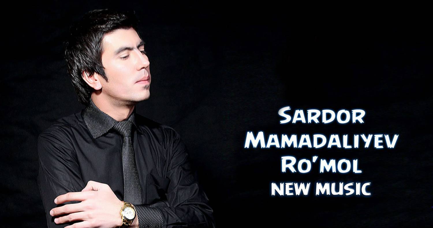 Sardor Mamadaliyev - Ro'mol (Official Music 2015)
