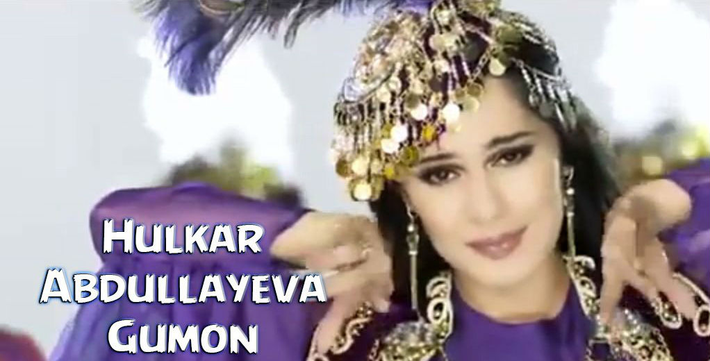 Hulkar Abdullayeva - Gumon (Official Clip 2015)