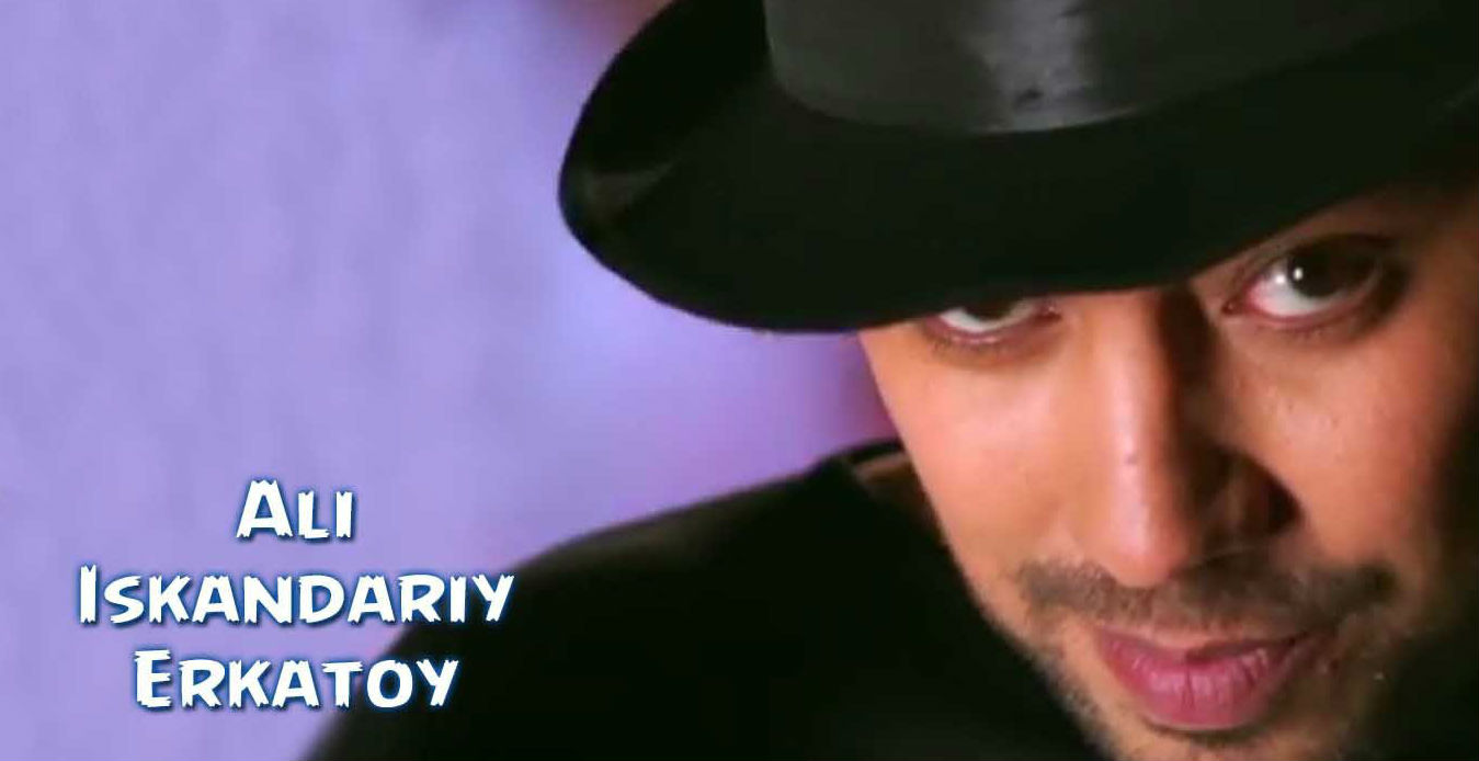 Ali Iskandariy - Erkatoy (Official Clip 2015)