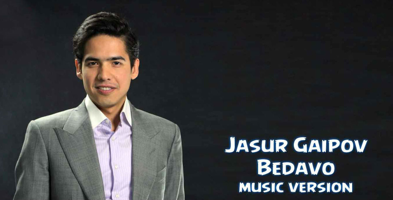 Jasur Gaipov - Bedavo (Official Music 2015)