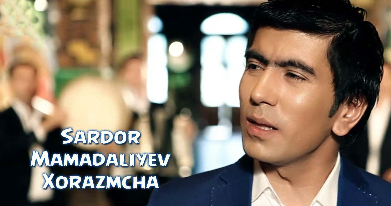 Sardor Mamadaliyev - Xorazmcha (Official Clip 2015)
