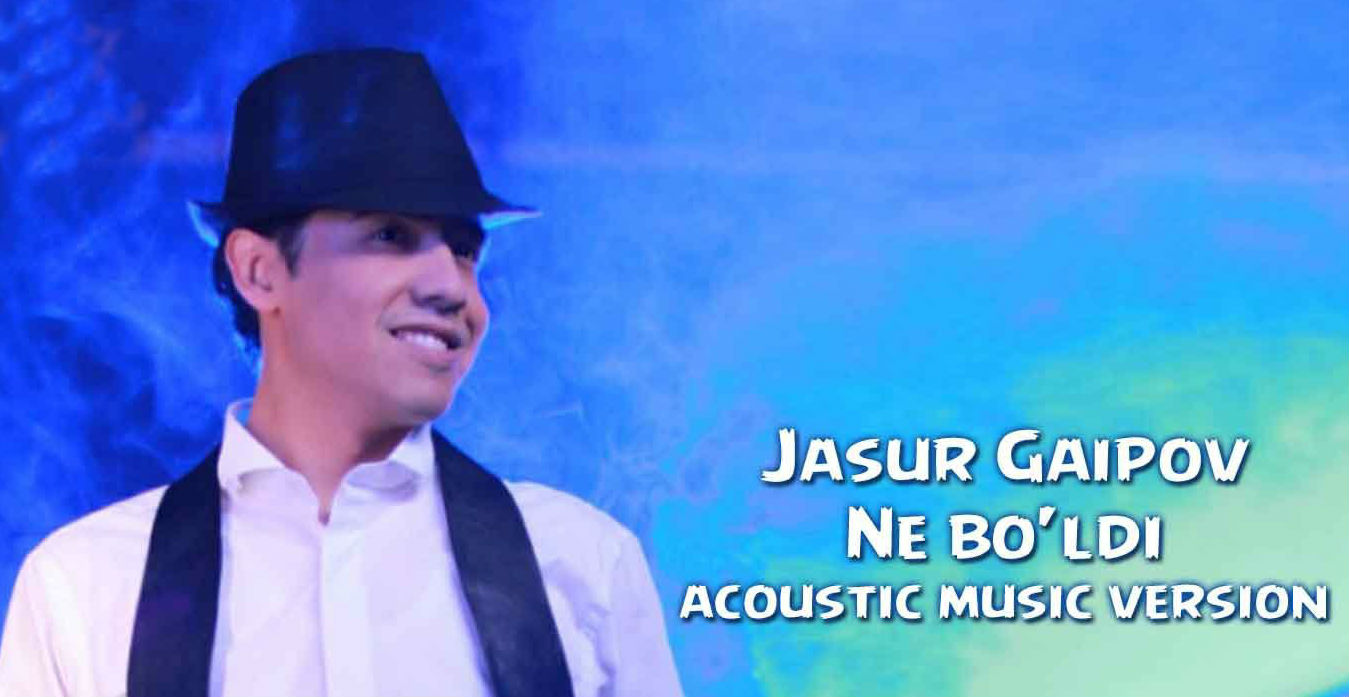Jasur Gaipov - Ne bo'ldi (Acoustic music version 2015)