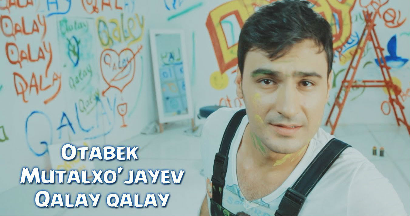 Otabek Mutalxo'jayev - Qalay qalay (Official Clip 2015)