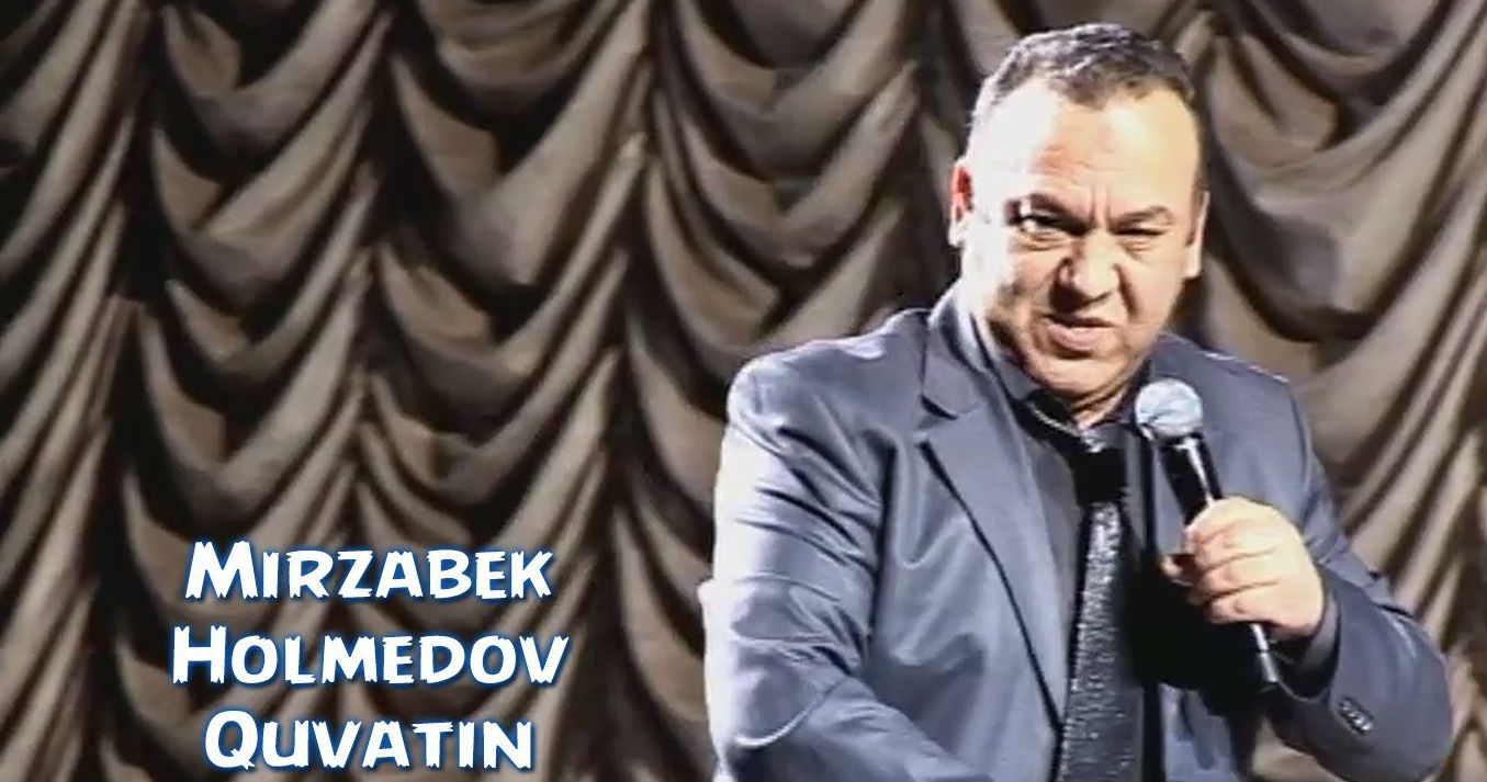 Mirzabek Holmedov - Quvatin (2015)