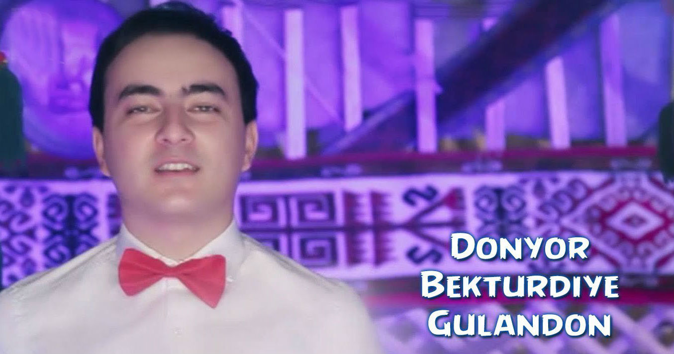 Donyor Bekturdiyev - Gulandon (Official Clip 2015)