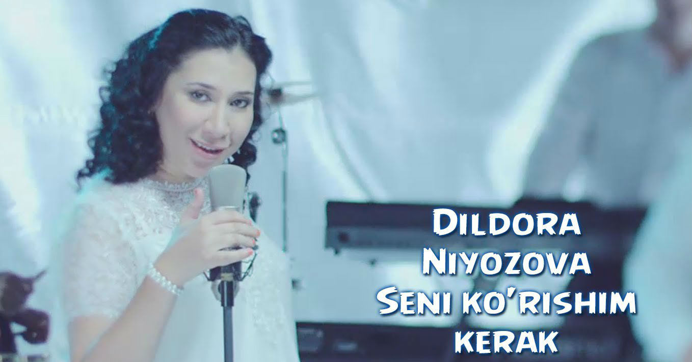 Dildora Niyozova - Seni ko'rishim kerak (Official Clip 2015)