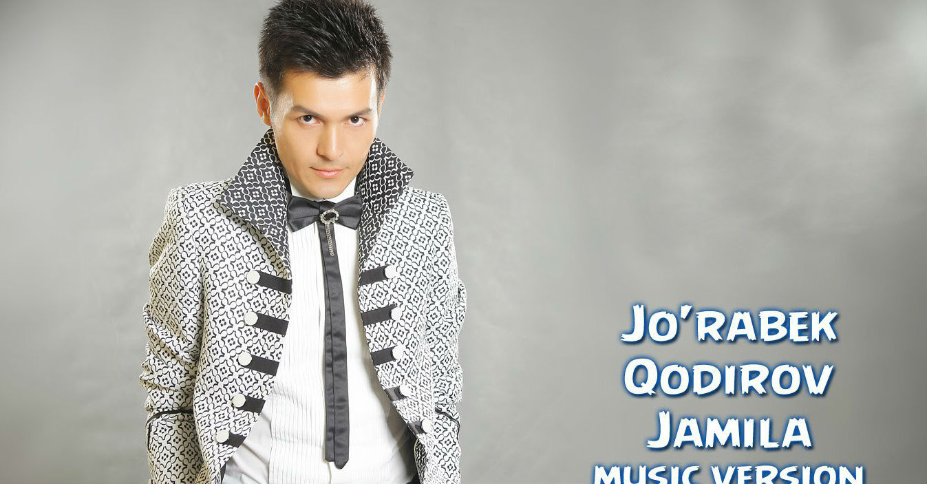 Jo'rabek Qodirov - Jamila (Official Music 2015)