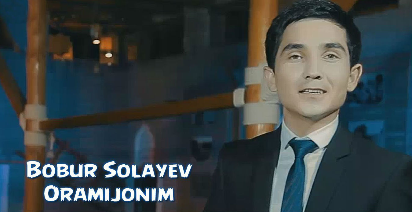 Bobur Solayev - Oramijonim (Official Clip 2015)