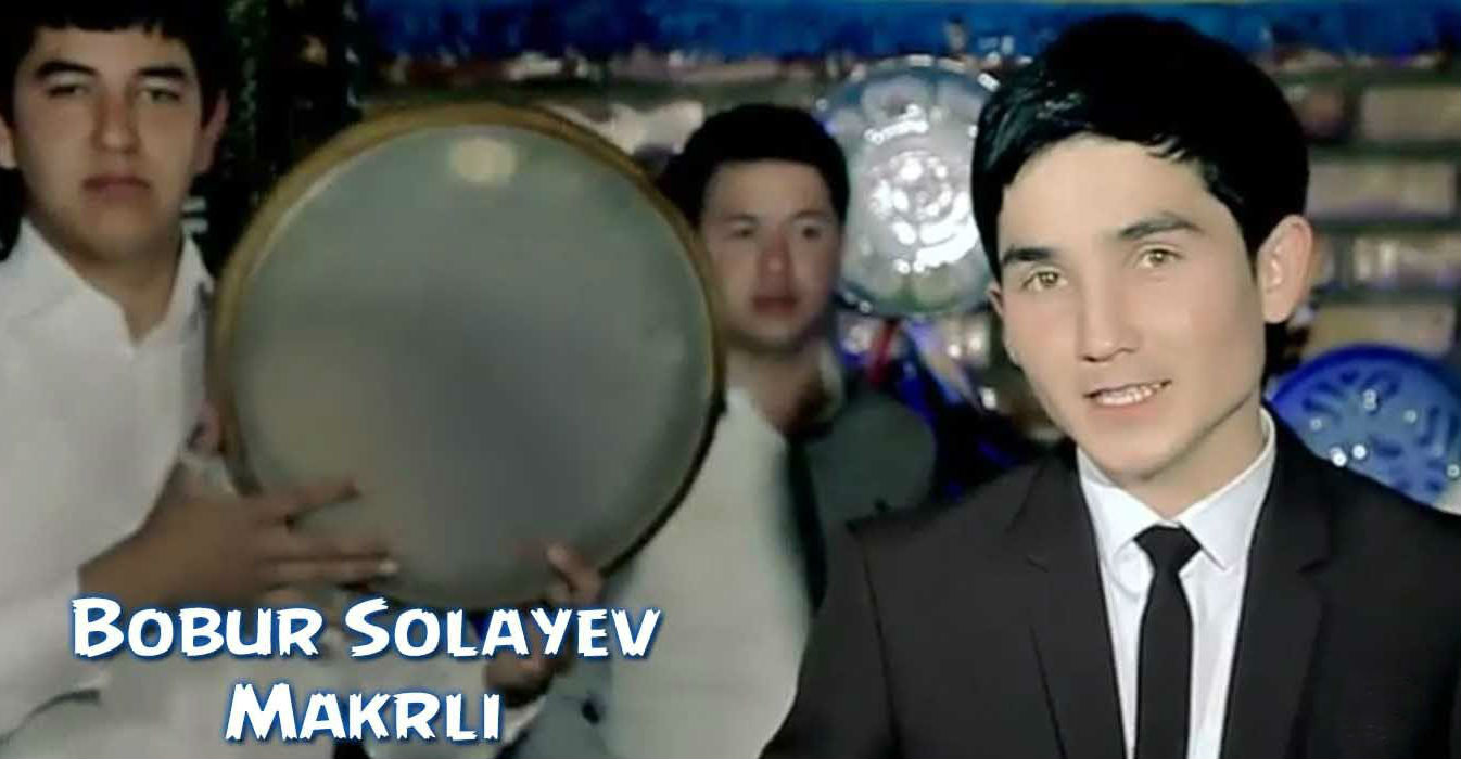 Bobur Solayev - Makrli (Official Clip 2015)