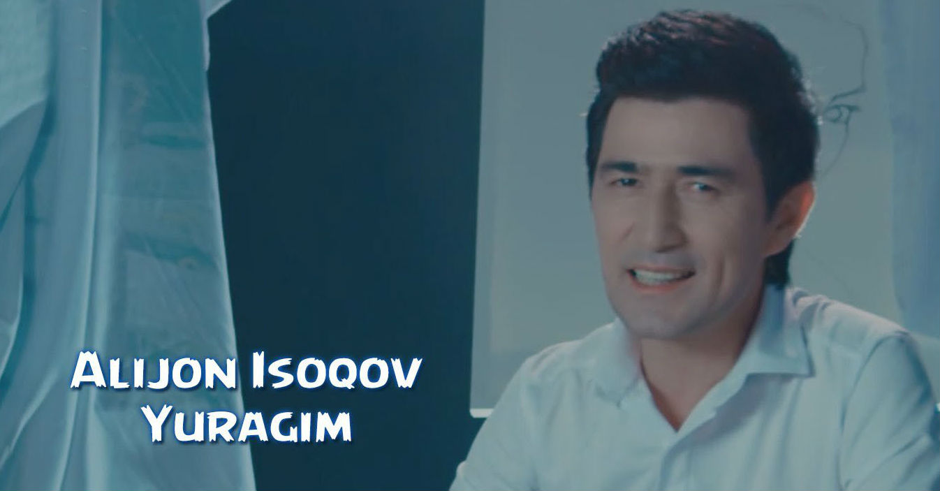 Alijon Isoqov - Yuragim (Official Clip 2015)