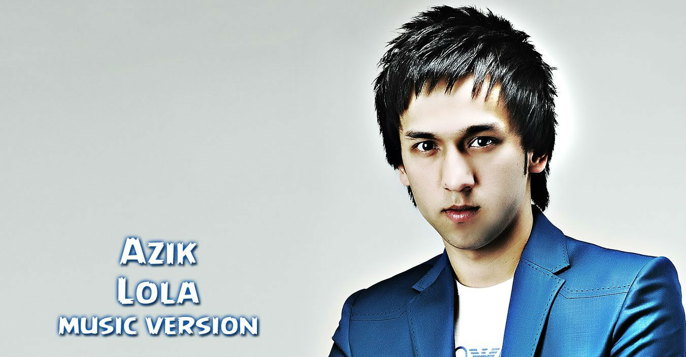 Azik - Lola (Official Music 2015)