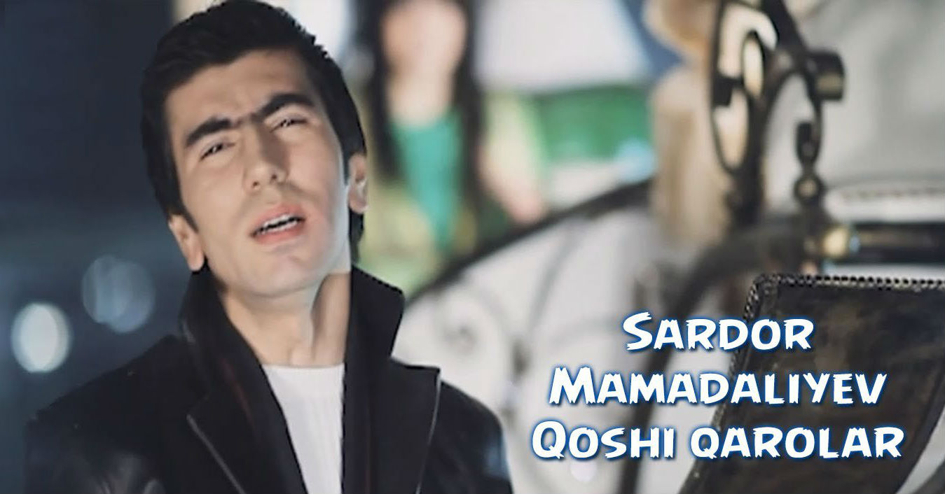 Sardor Mamadaliyev - Qoshi qarolar (Official Clip 2015)