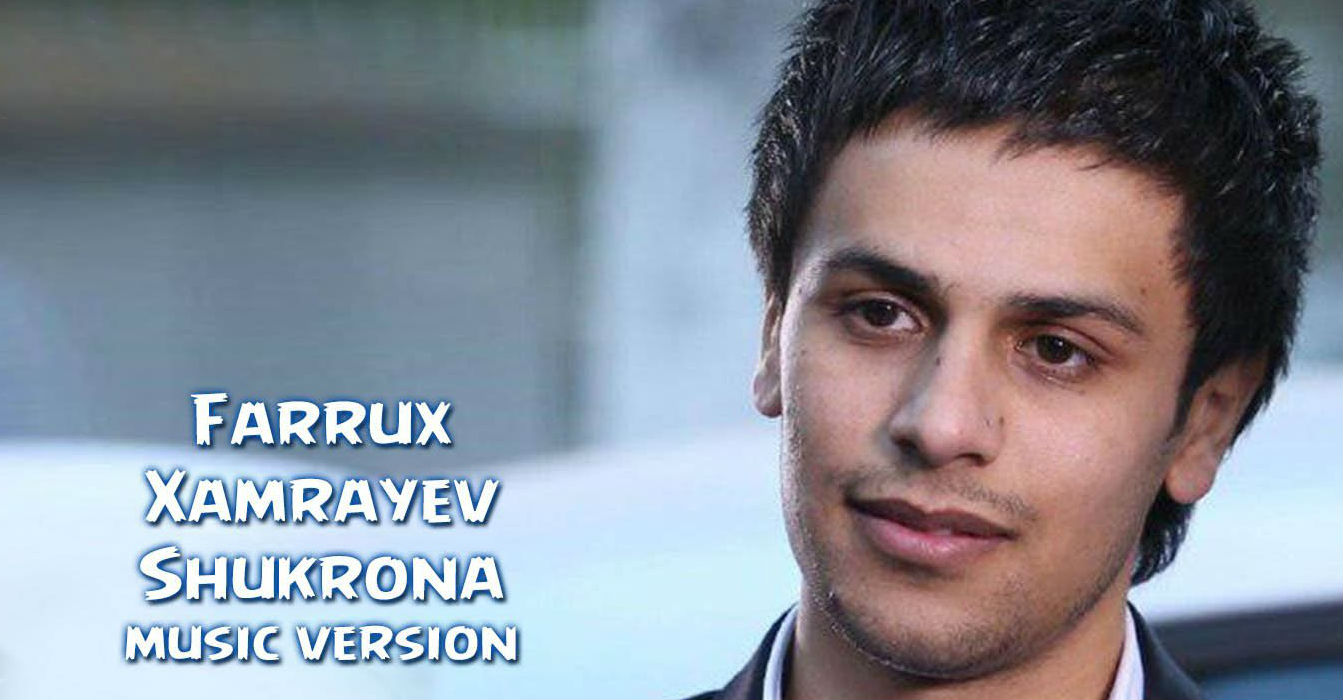 Farrux Xamrayev - Shukrona (Official Music 2015)