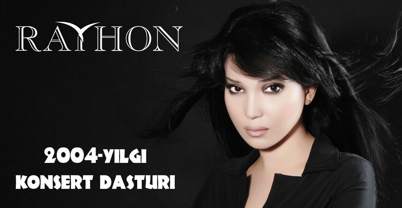 Rayhon - Konsert dasturi (2004)