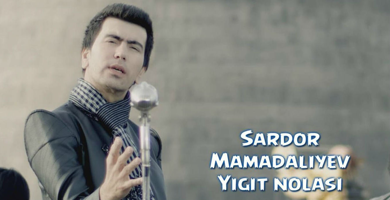 Sardor Mamadaliyev - Yigit nolasi (Official Clip 2015)