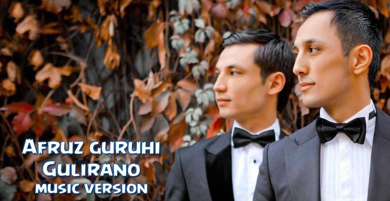 Afruz guruhi - Gulirano (Official Music 2015)