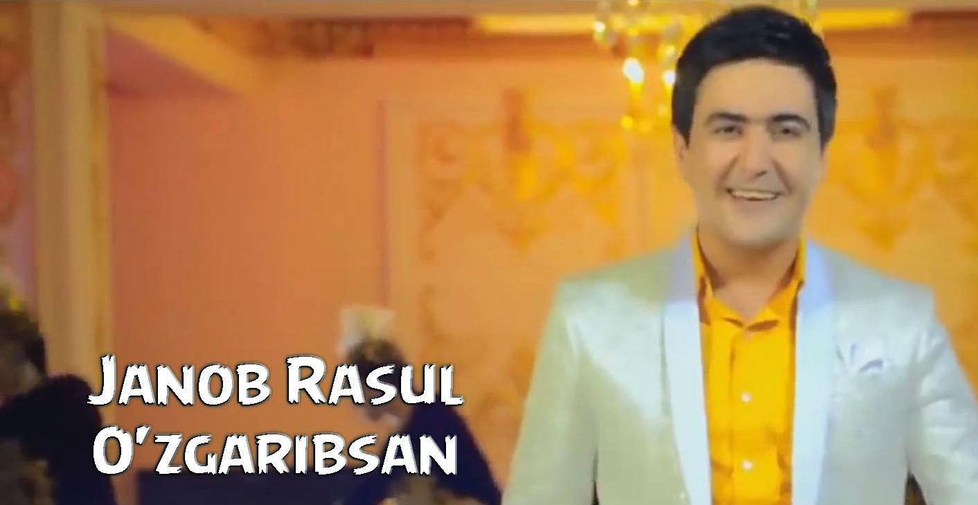 Janob Rasul - O'zgaribsan (Official Clip 2015)