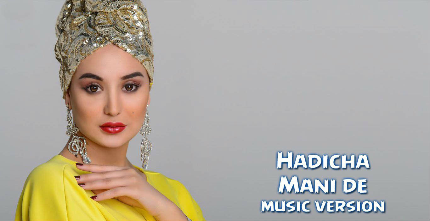 Hadicha - Mani de (Official Music 2015)