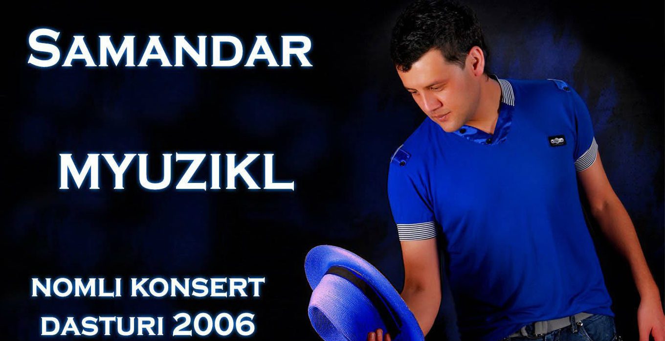 Samandar Hamroqulov - Myuzikl (Konsert dasturi 2006)