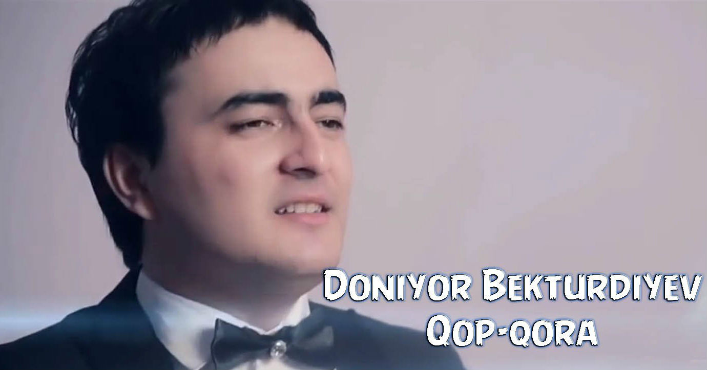Doniyor Bekturdiyev - Qop-qora (Official Clip 2015)
