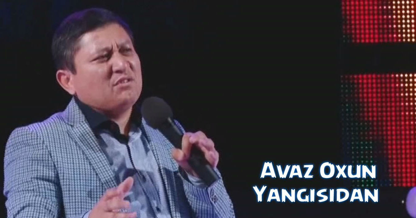 Avaz Oxun - Yangisidan (2015)