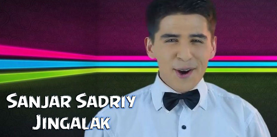 Sanjar Sadriy - Jingalak (Official Clip 2015)