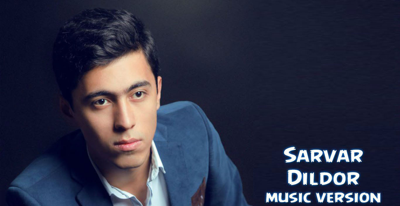 Sarvar - Dildor (Official Music 2015)